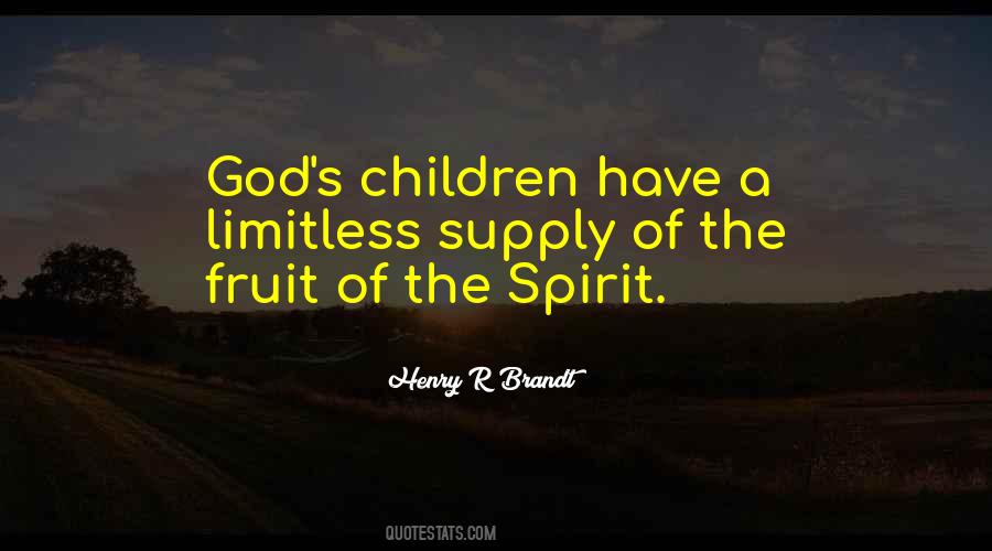 Quotes About Fruit Of The Spirit #557926