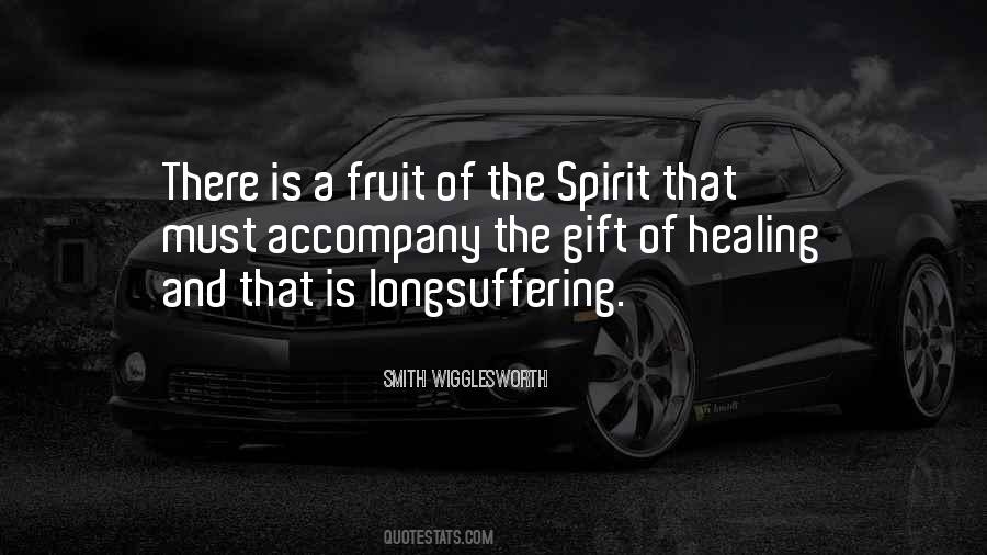 Quotes About Fruit Of The Spirit #560571