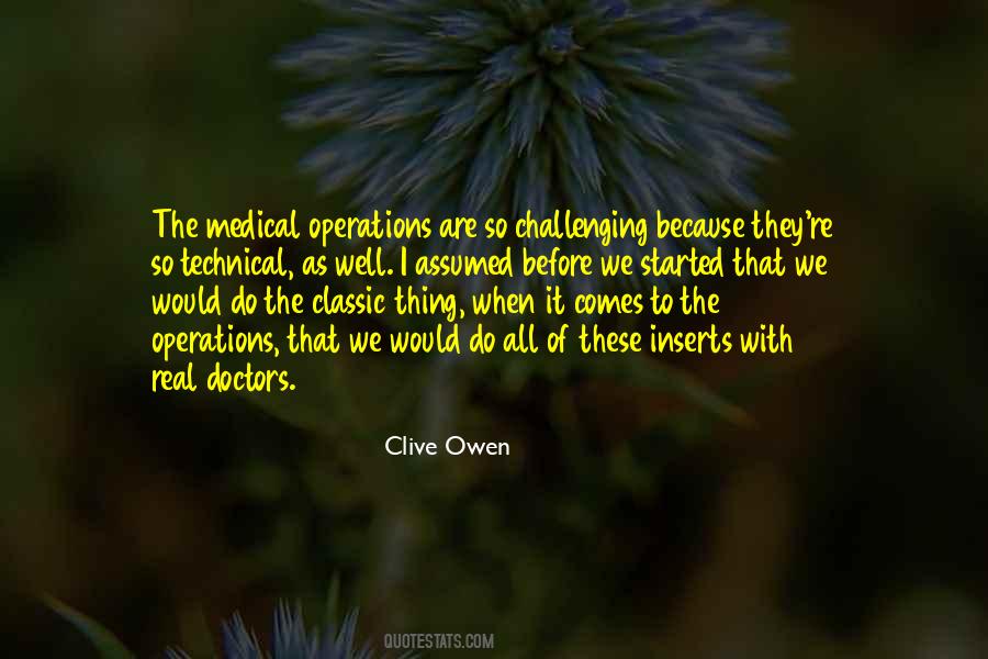 Quotes About Medical Operations #1383656