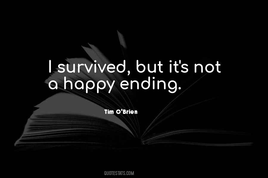 I Survived Quotes #465301