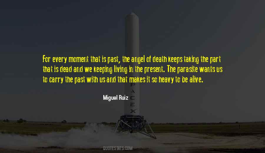 Quotes About The Moment Of Death #106772