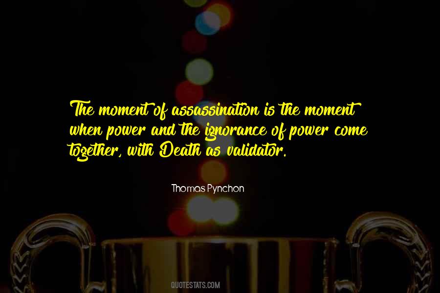 Quotes About The Moment Of Death #538548