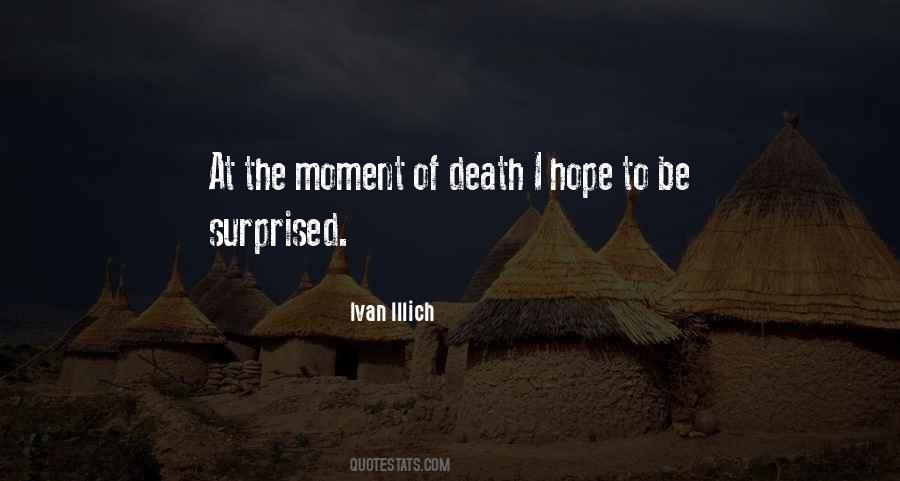 Quotes About The Moment Of Death #875257