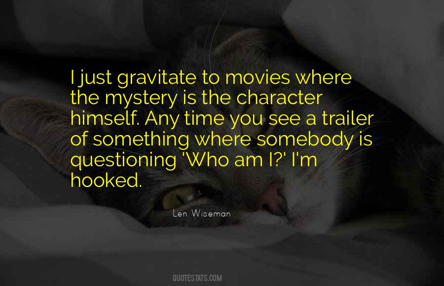 Quotes About Questioning One's Character #1786405