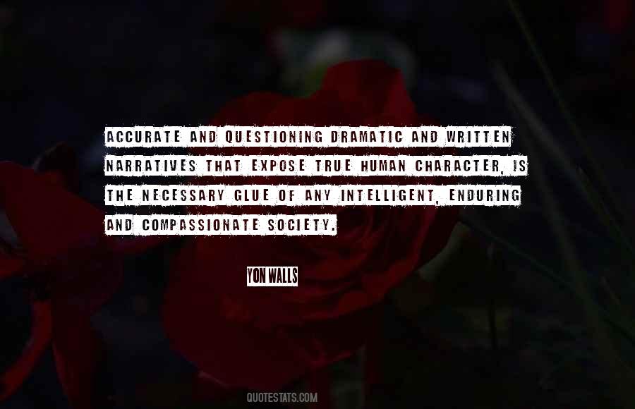 Quotes About Questioning One's Character #377936