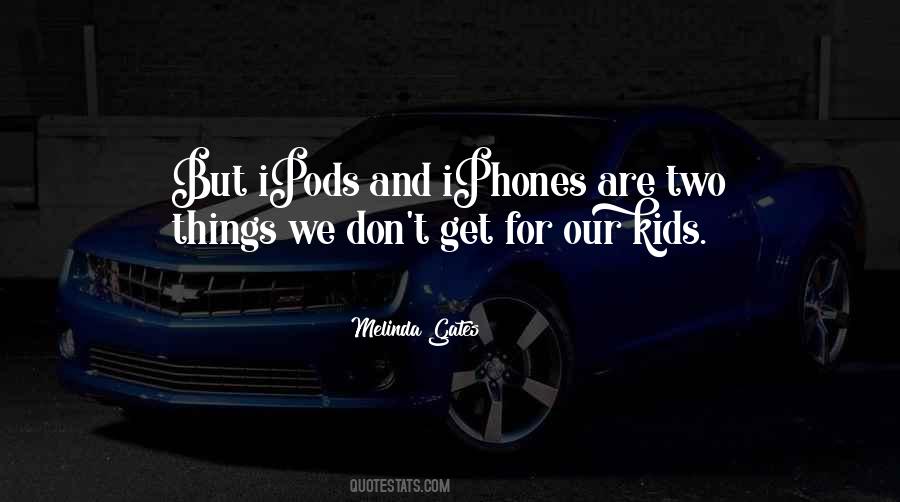 Quotes About Iphones #484776