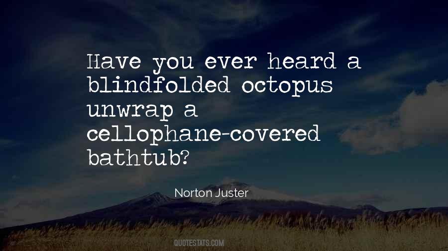 Quotes About Octopus #110779