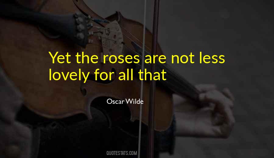 Quotes About Roses #1178774