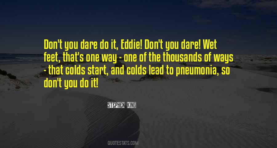 Ways To Start Quotes #1356532