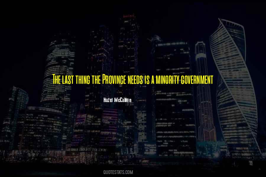 Quotes About Minority Government #341053