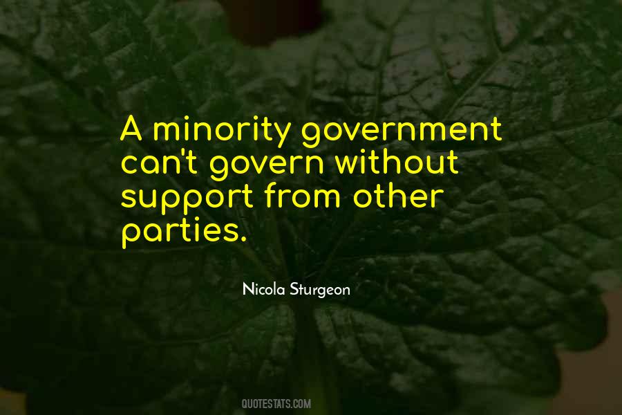 Quotes About Minority Government #609787