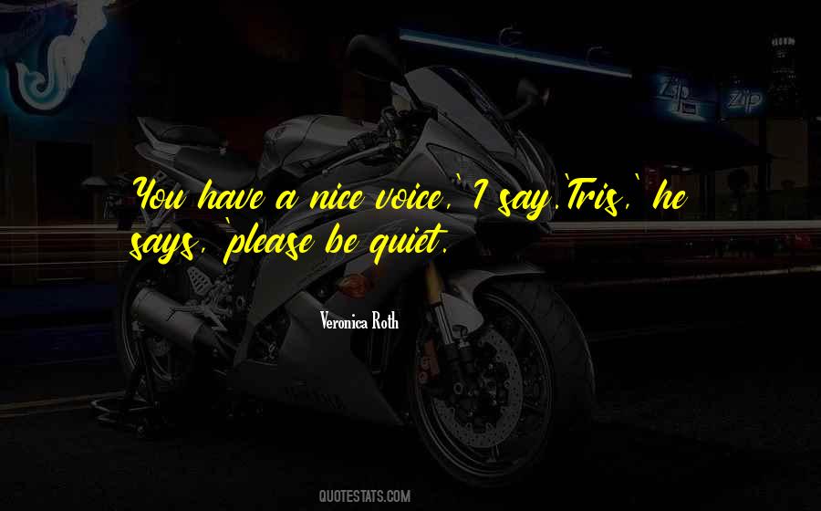 Quotes About A Nice Voice #66578