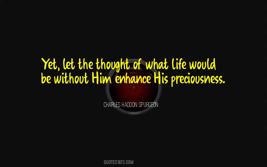 Quotes About Life Without Him #43072