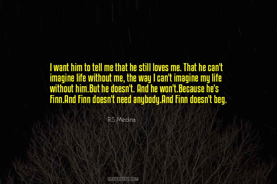 Quotes About Life Without Him #645454