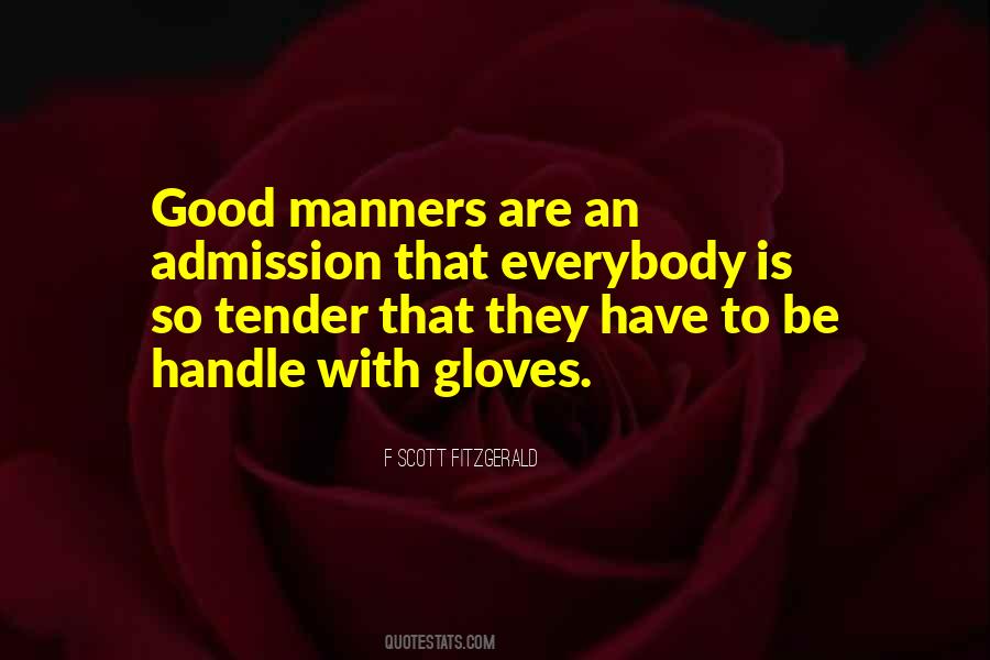 Quotes About Good Manners #1155789