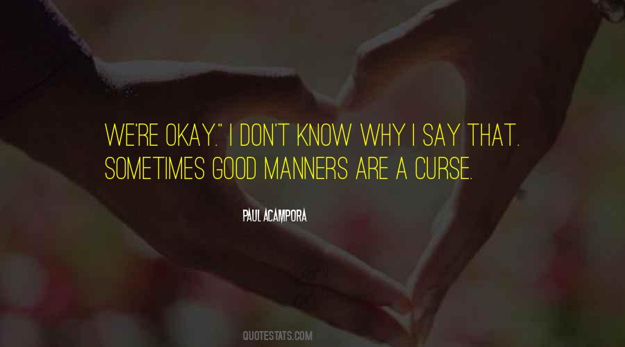 Quotes About Good Manners #1177345