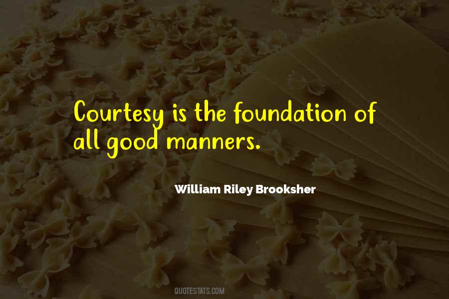 Quotes About Good Manners #1315075