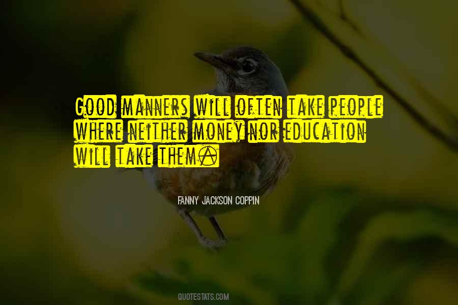 Quotes About Good Manners #1648685
