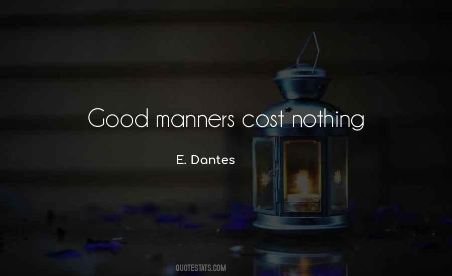Quotes About Good Manners #1686482