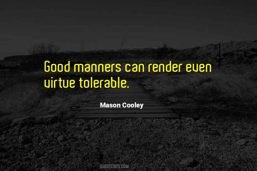 Quotes About Good Manners #1759795