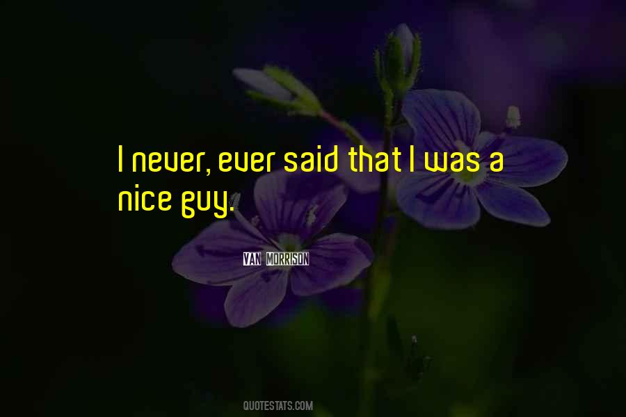 Quotes About A Nice Guy #1245345