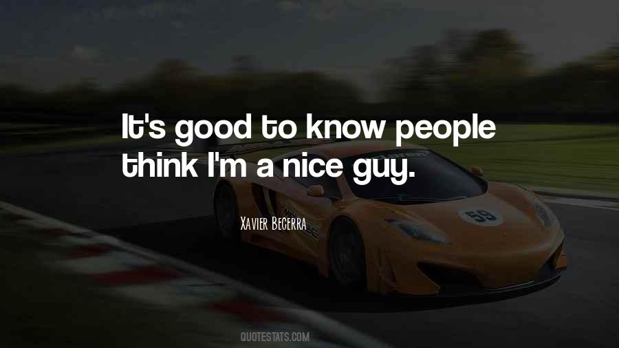 Quotes About A Nice Guy #192764