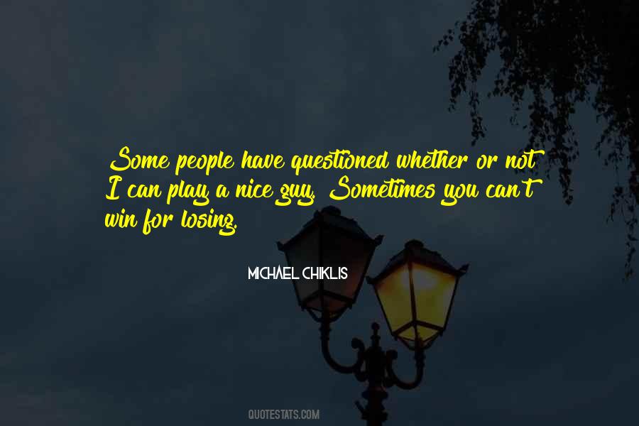 Quotes About A Nice Guy #774553