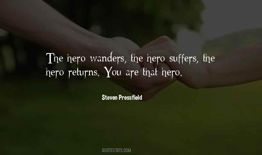You Are The Hero Quotes #1198639