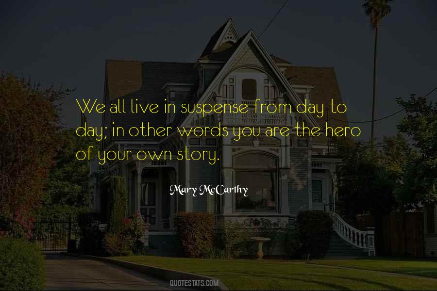 You Are The Hero Quotes #338698