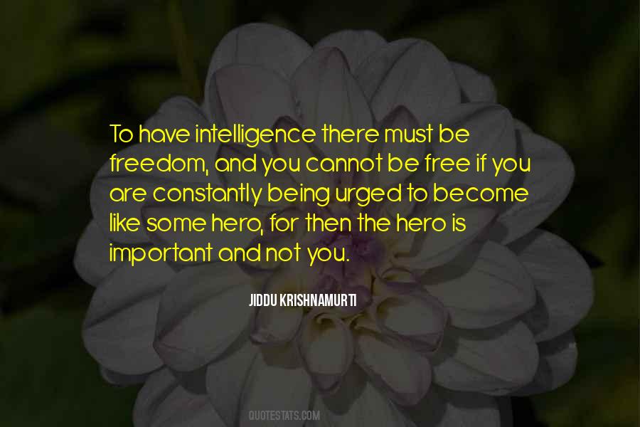 You Are The Hero Quotes #811338