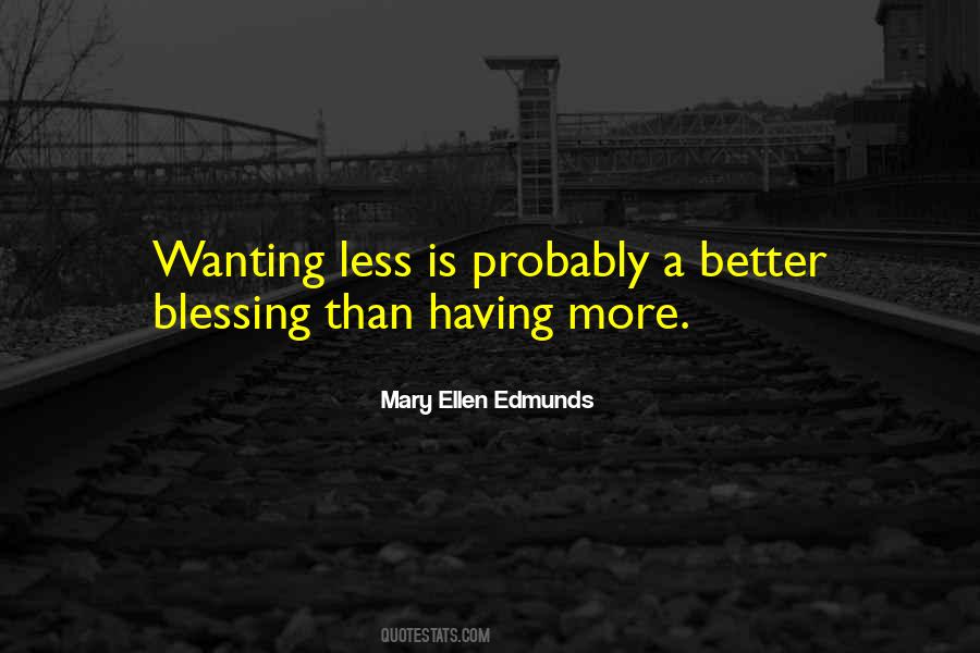 Quotes About Wanting Something Better #866627