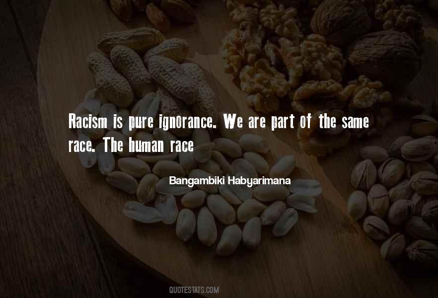 Pure Ignorance Quotes #1657804