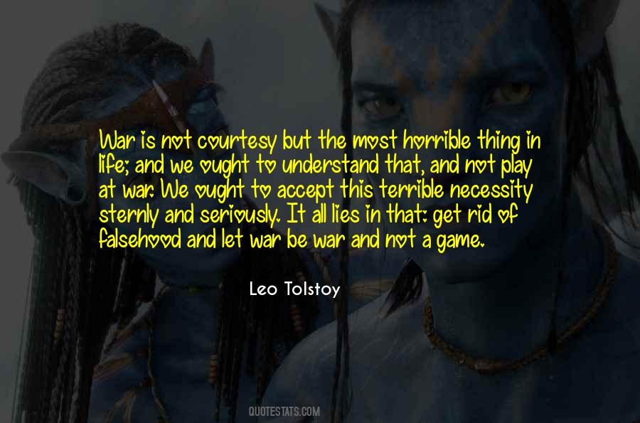Quotes About The Necessity Of War #417339