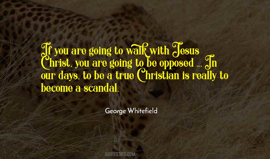 A True Christian Quotes #1091548