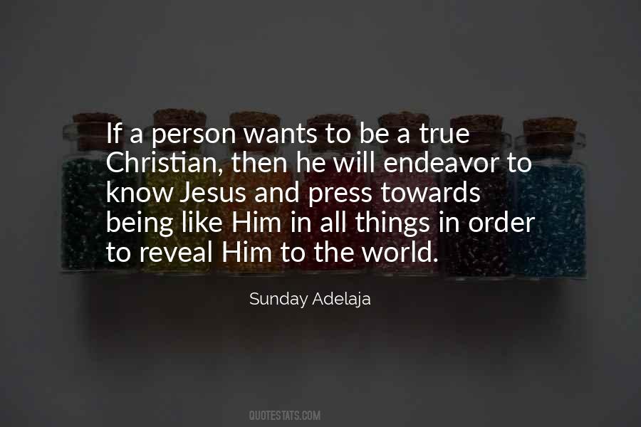 A True Christian Quotes #1257647