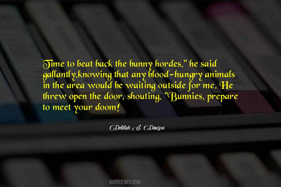 Quotes About Waiting For Your Time #1639683