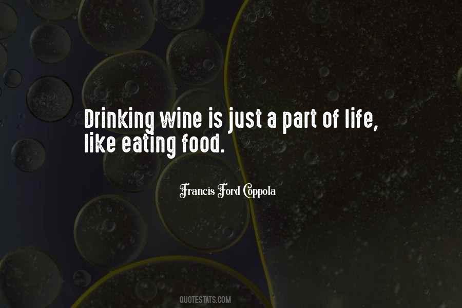 Quotes About Drinking Wine #217230