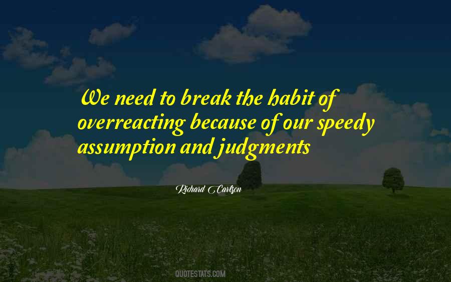 Quotes About Not Overreacting #400661