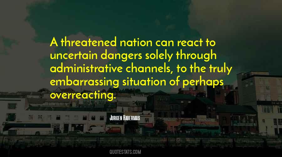 Quotes About Not Overreacting #486821