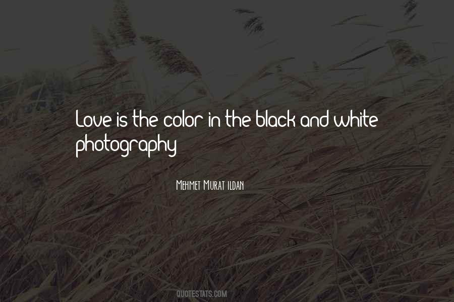 Quotes About Love Black And White #1361589