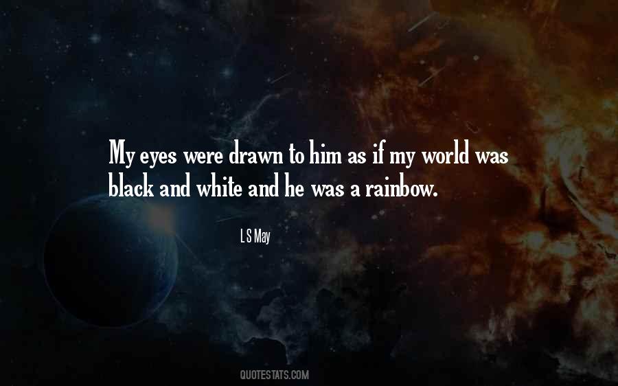 Quotes About Love Black And White #51347