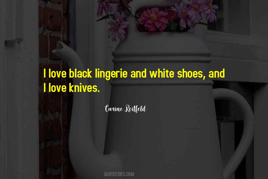 Quotes About Love Black And White #913356