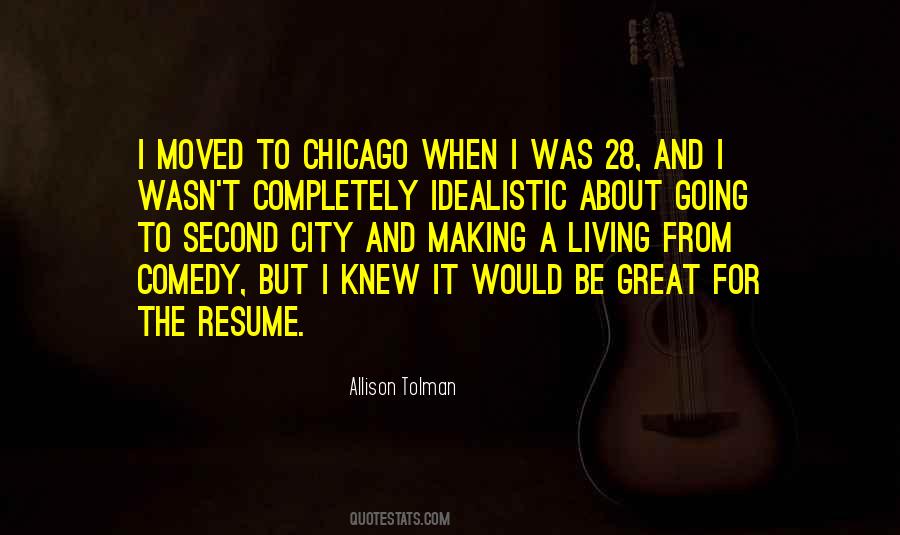 Quotes About The City Chicago #1523261