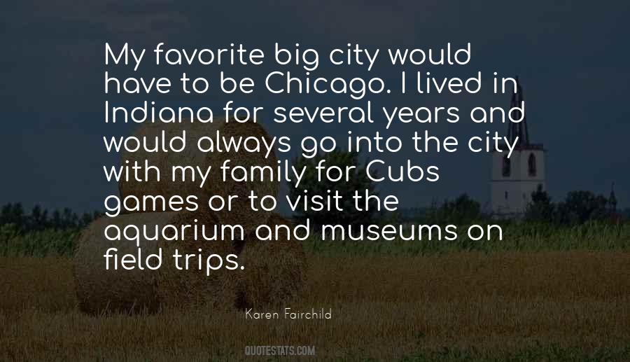Quotes About The City Chicago #1708808