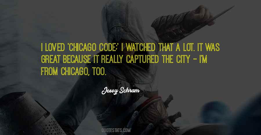 Quotes About The City Chicago #1728175
