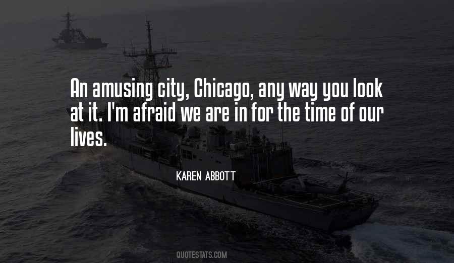 Quotes About The City Chicago #1752434