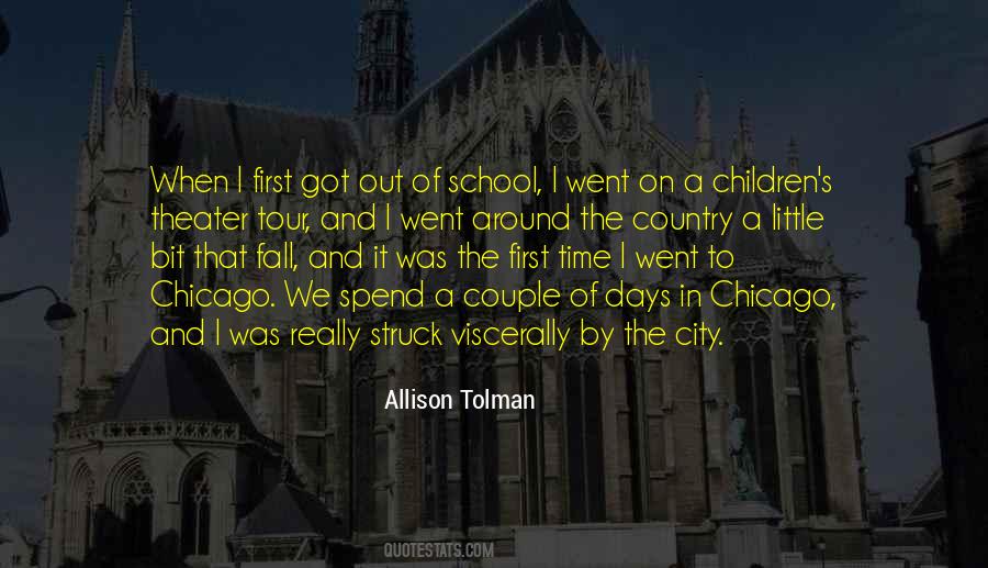 Quotes About The City Chicago #1782869