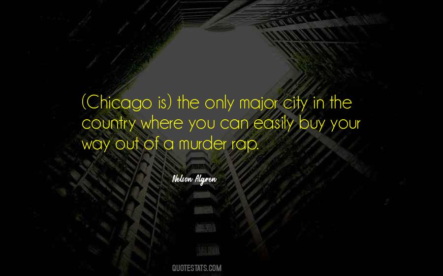 Quotes About The City Chicago #711875