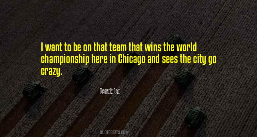 Quotes About The City Chicago #759479