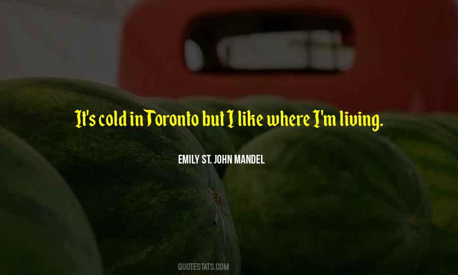 Quotes About Toronto #1260201